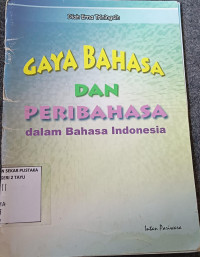 Image of GAYA BAHASA DAN PERIBAHASA DALAM BAHASA INDONESIA