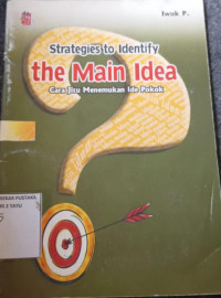 Image of STRATEGIES TO IDENTIFY THE MAIN IDEA